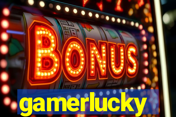 gamerlucky