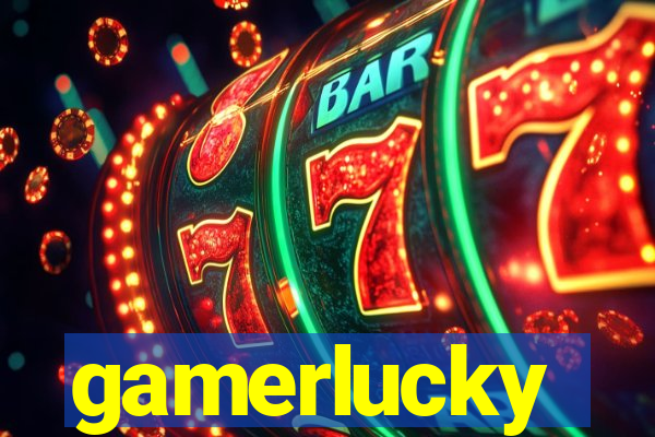gamerlucky