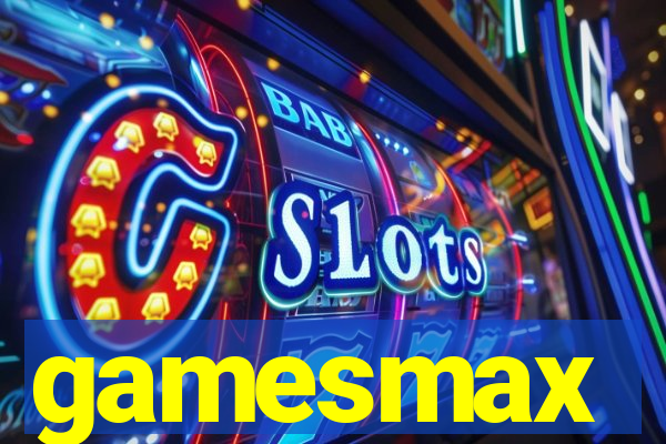 gamesmax