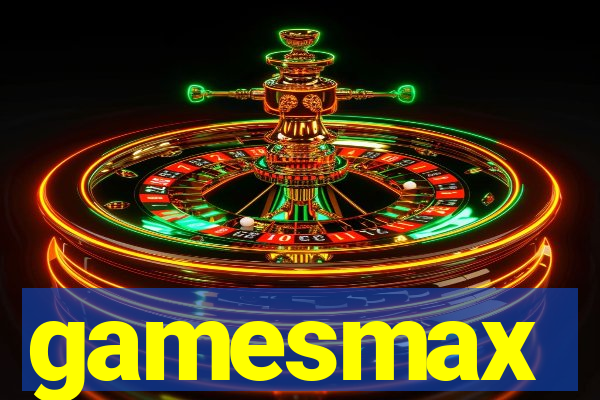 gamesmax