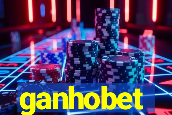 ganhobet
