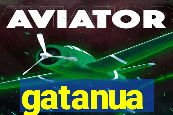 gatanua