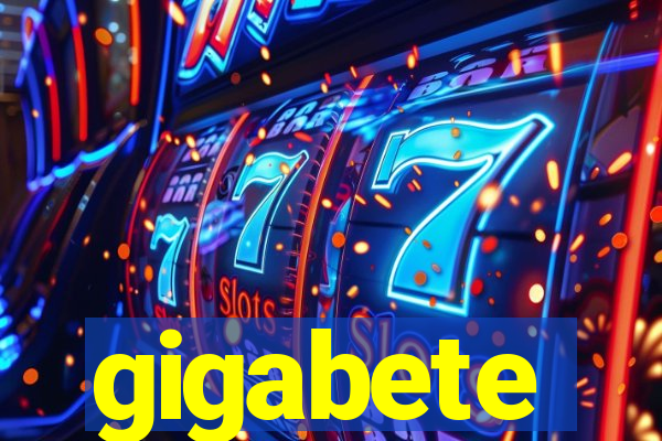 gigabete