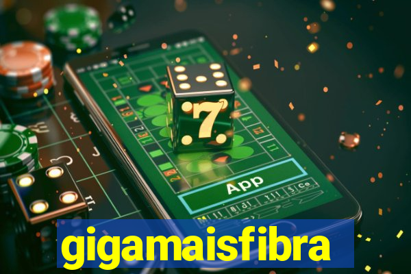 gigamaisfibra