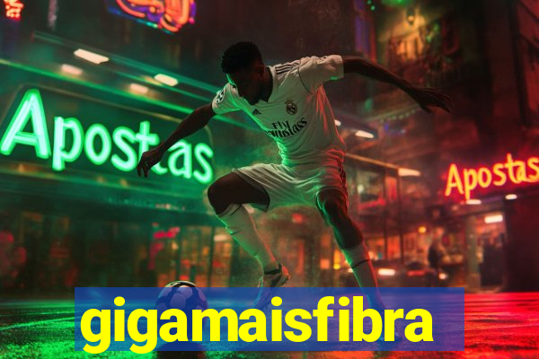 gigamaisfibra