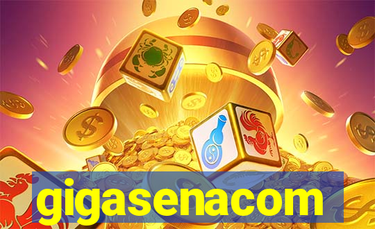 gigasenacom
