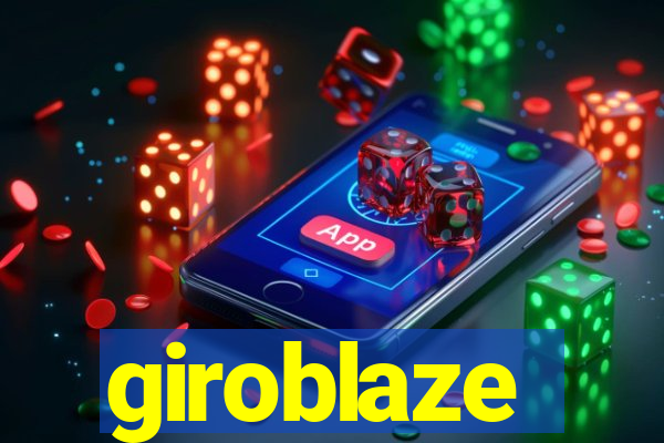 giroblaze