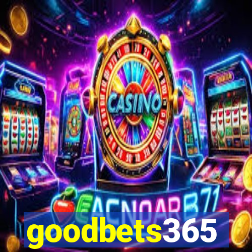 goodbets365