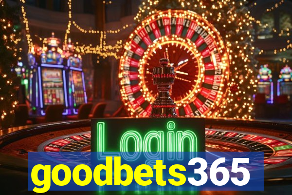 goodbets365