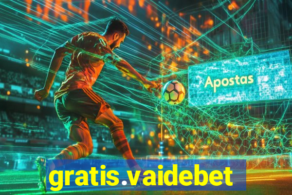 gratis.vaidebet