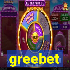 greebet