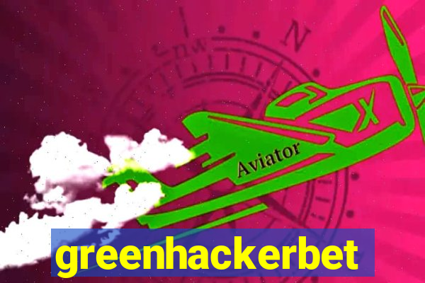 greenhackerbet