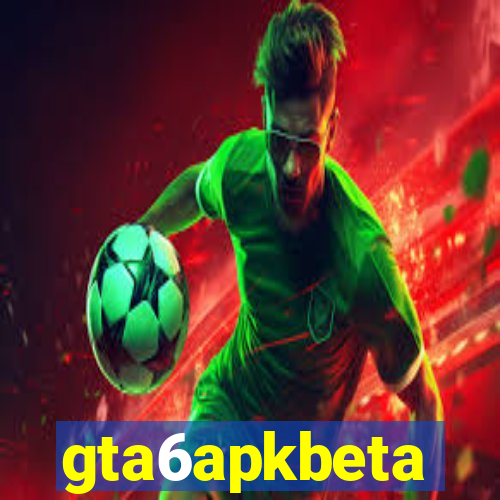 gta6apkbeta
