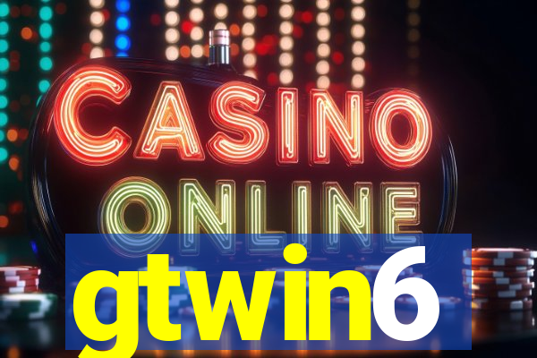gtwin6