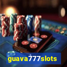 guava777slots