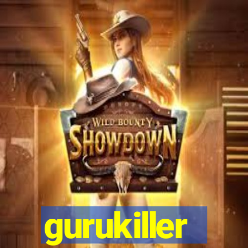 gurukiller