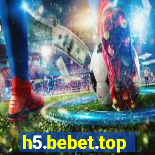 h5.bebet.top