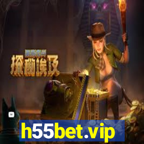 h55bet.vip