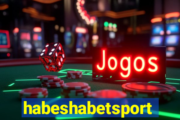 habeshabetsport