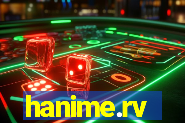 hanime.rv