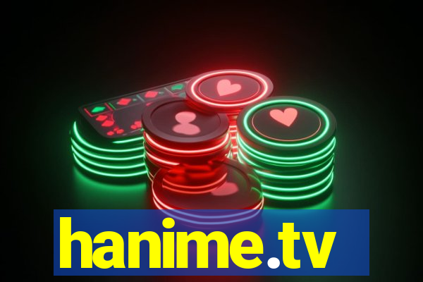 hanime.tv
