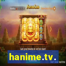 hanime.tv.