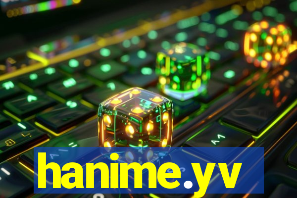 hanime.yv