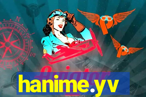hanime.yv