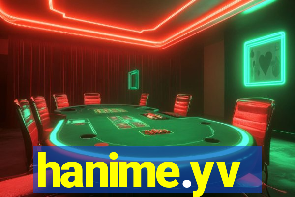 hanime.yv