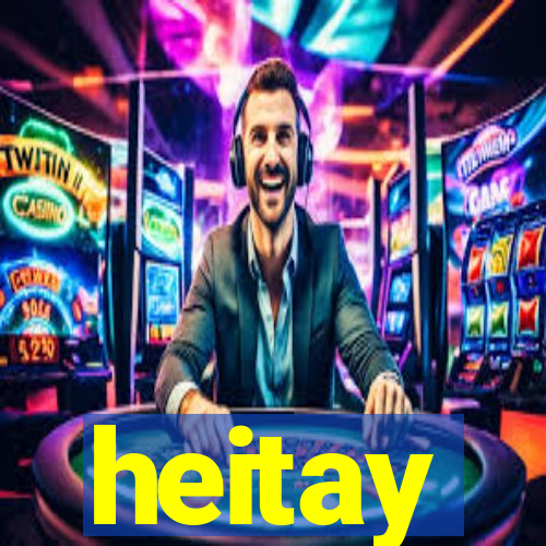 heitay