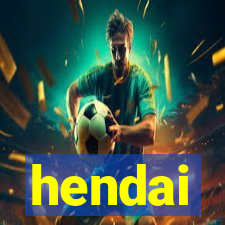 hendai