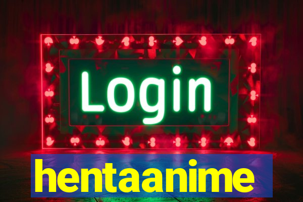 hentaanime