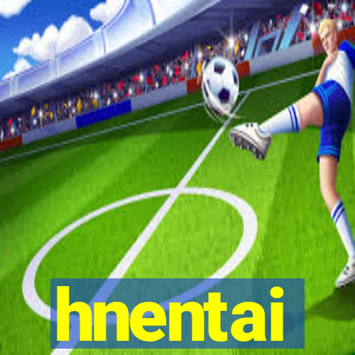 hnentai