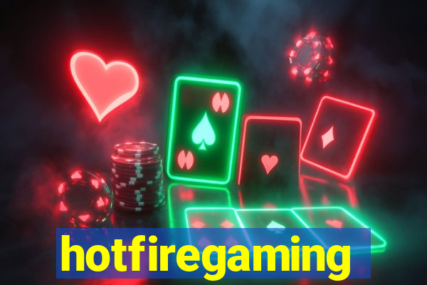 hotfiregaming