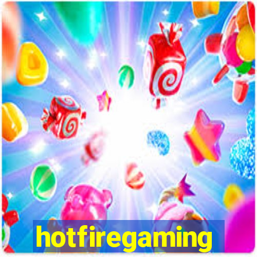 hotfiregaming
