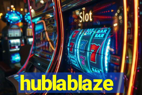 hublablaze