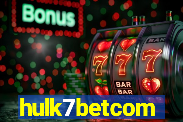 hulk7betcom