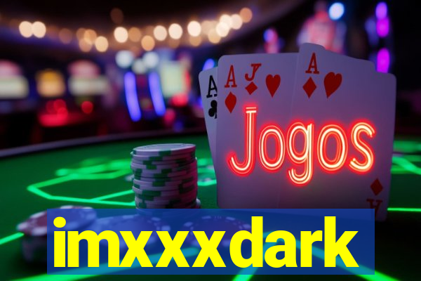 imxxxdark
