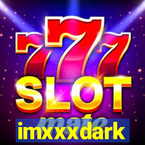 imxxxdark