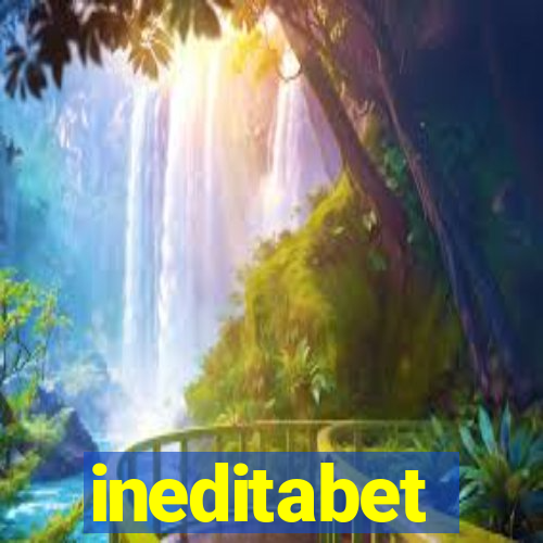 ineditabet