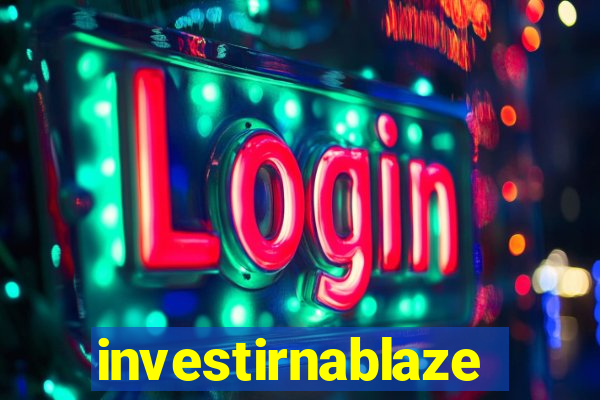 investirnablaze