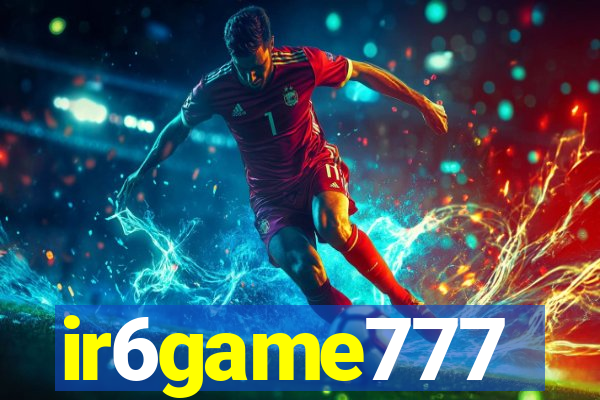 ir6game777