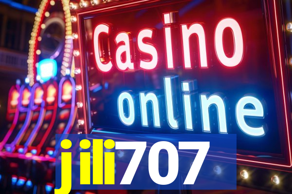 jili707