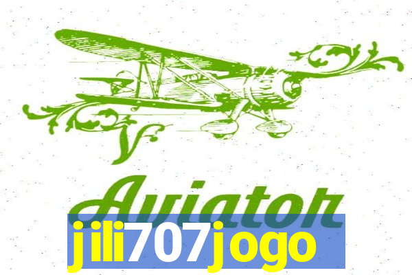 jili707jogo