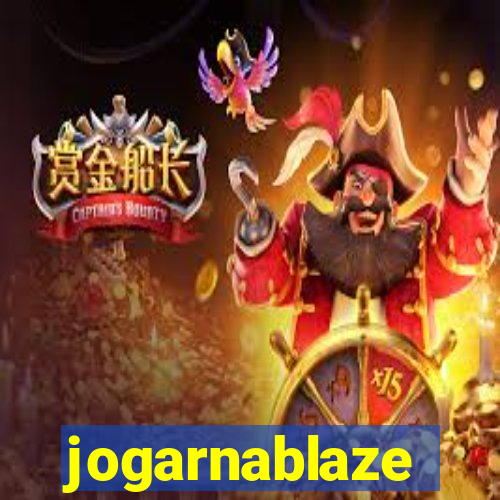 jogarnablaze