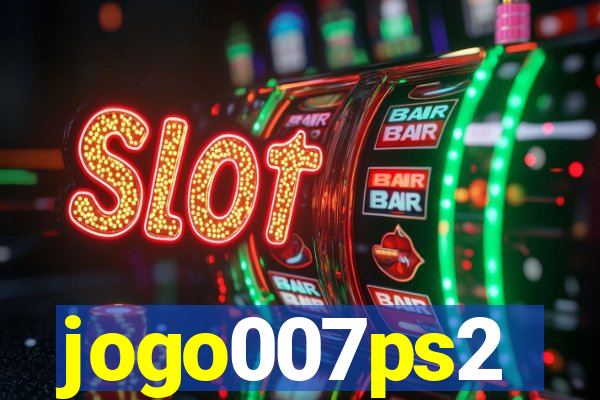 jogo007ps2