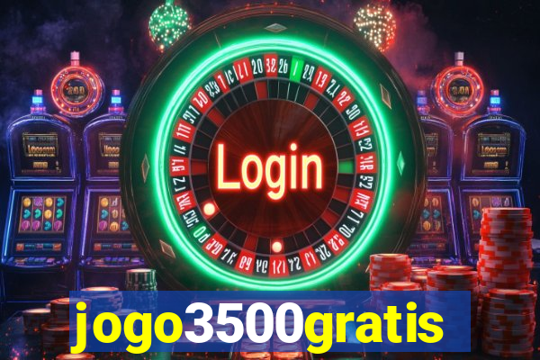 jogo3500gratis