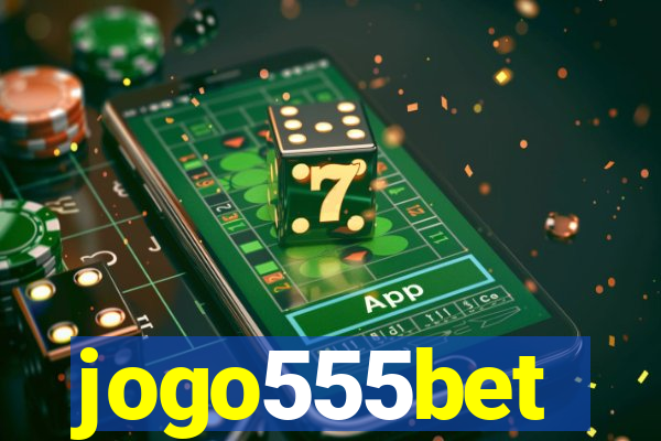jogo555bet