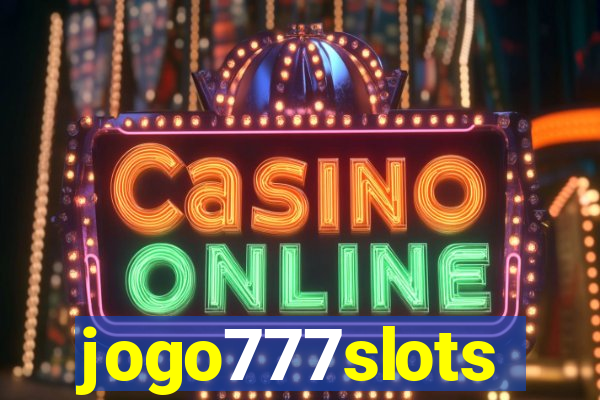 jogo777slots