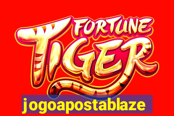 jogoapostablaze